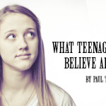 What Teenagers Really Believe about God