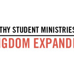 Element #1 of a Healthy Student Ministry: Kingdom Expanding