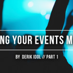 Making Your Events Matter (Part 1)