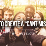 4 Ways to Create a “Can’t Miss” Group