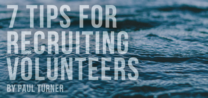 7 Tips for Recruiting Volunteers