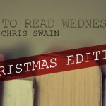 What to Read Wednesday: Christmas Edition