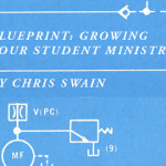 Blueprint: Growing Your Student Ministry – Part 1