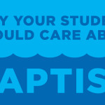 Why Your Students Should Care About Baptism