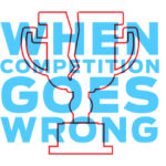 Episode 34: When Competition Goes Wrong