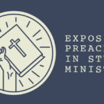 Episode 46: Expository Preaching in Student Ministry