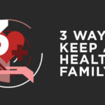 Episode 88: 3 Ways to Keep a Healthy Family