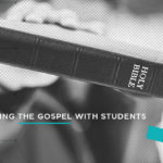 Sharing the Gospel with Students