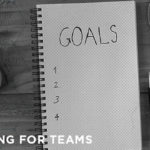 Goal Setting for Teams