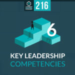 Episode 216: 6 Key Leadership Competencies