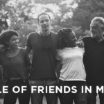 The Role of  Friends in Ministry