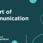 Episode 358: The Art of Communication