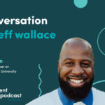Episode 359: A Conversation with Jeff Wallace