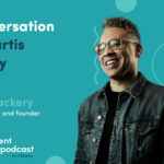 Episode 161: A Conversation with Curtis Zackery